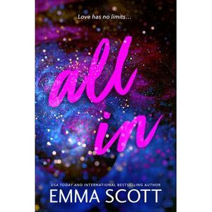 All in (Standard Edition) -- Emma Scott